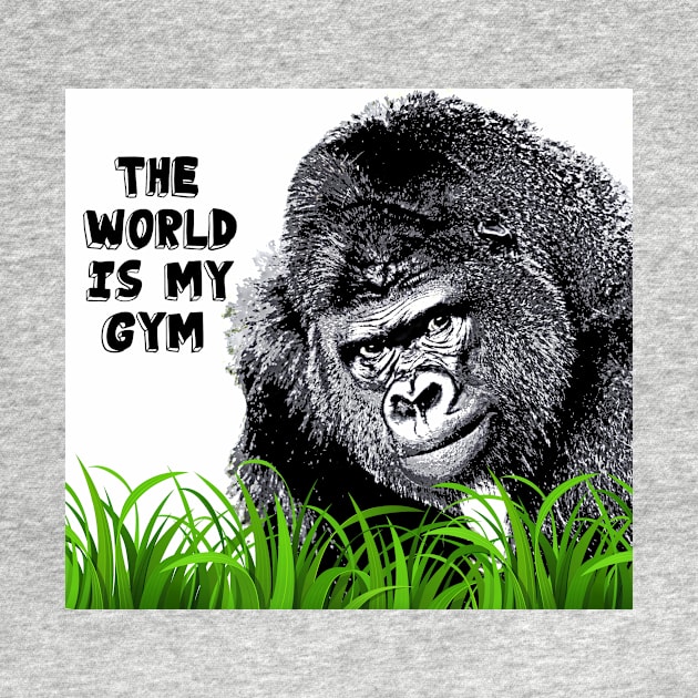 Gorilla with Attitude - The World is my Gym by Class_M_Planet